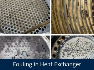 Fouling in Heat Exchanger